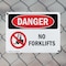 Signmission No Forklifts, 10 in W x Rectangle, Plastic OS-2PACK-DS-P-710-L-1467 - alternate 2